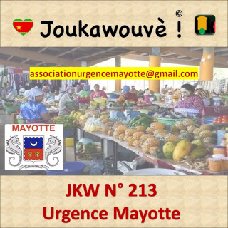 JKW N°213 Le cri d'urgence des Mahorais