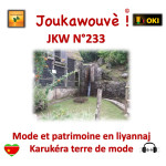 JKW N°233 Mode et patrimoine en liyannaj (Karukéra terre de mode)