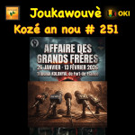 Kozé an nou : Le procès des grands frères