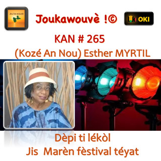 Kozé an nou N°265 Esther Myrtil