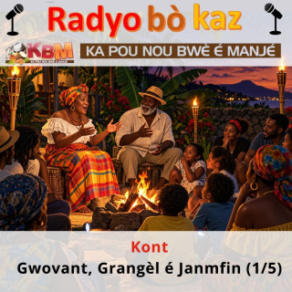 Kont : Gwovant, Grangèl é Janmfin (1/5)