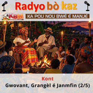 Kont : Gwovant, Grangèl é Janmfin (2/5)